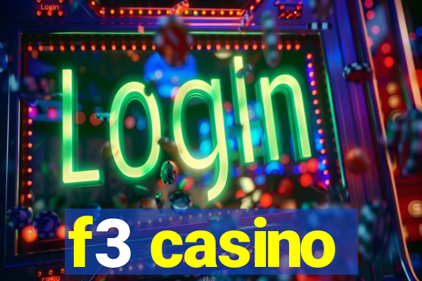 f3 casino